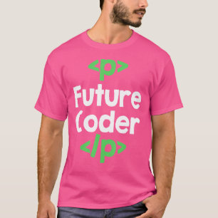 Future Coder   Programming Coding T-Shirt