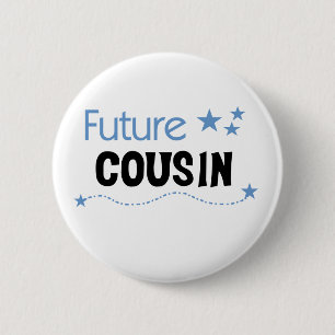 Future Cousin Blue 6 Cm Round Badge