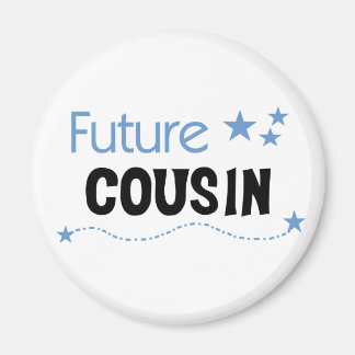Future Cousin Blue Magnet