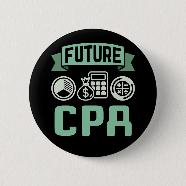 Future CPA Accountant  6 Cm Round Badge (Front)