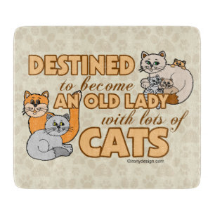Future Crazy Cat Lady Funny Saying Design Cutting Board