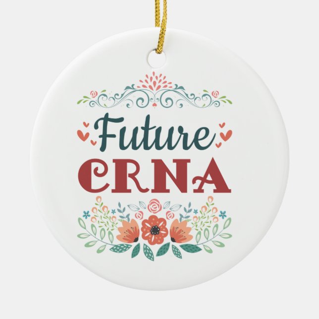 Future CRNA Nurse Anaesthetist Anaesthesiologist Ceramic Tree Decoration (Front)