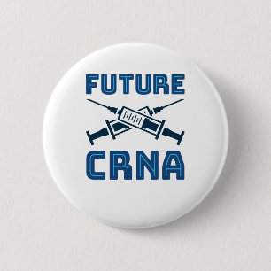 Future CRNA Nurse Anesthetist 6 Cm Round Badge