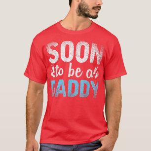 Future Dad Father Soon To Be A Daddy Pregnancy  T-Shirt