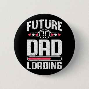 Future Dad Loading Fatherhood Funny Soon-to-be Dad 6 Cm Round Badge
