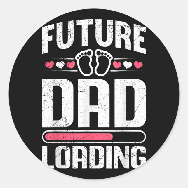 Future Dad Loading Fatherhood Funny Soon-to-be Dad Classic Round Sticker (Front)