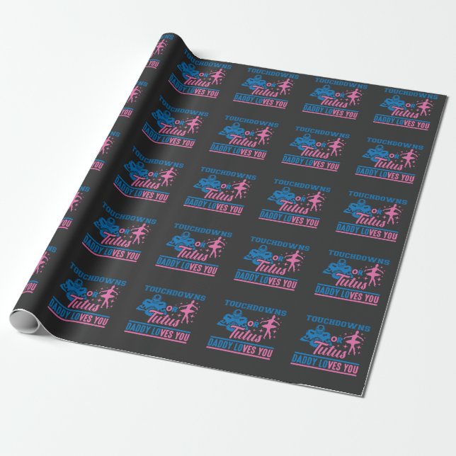 Future Dad Son Touchdowns Daughter Tutus Baby Wrapping Paper (Unrolled)