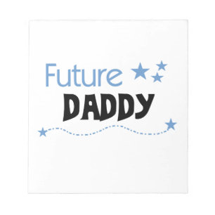 Future Daddy Gifts Notepad