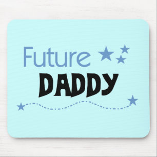 Future Daddy Tshirts and Gifts Mouse Pad
