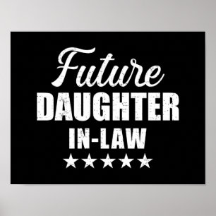 Future daughter-in-law for wedding and engagement poster