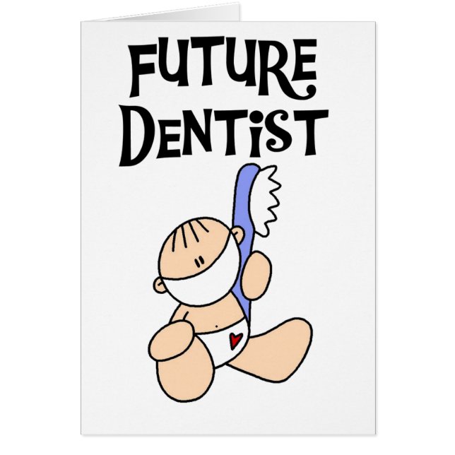 Future Dentist (Front)