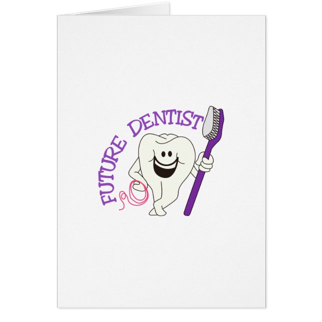 Future Dentist (Front)
