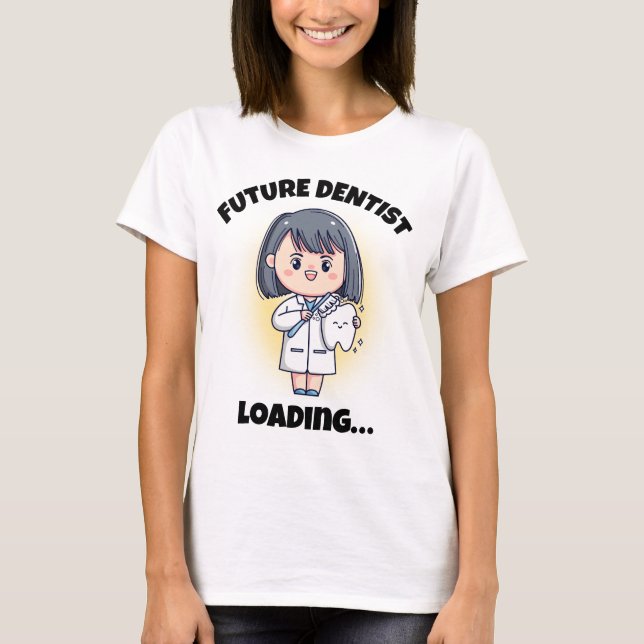 FUTURE DENTIST  T-Shirt (Front)