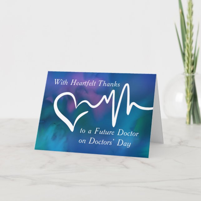 Future Doctor Doctors’ Day Heartfelt Thanks Blue Card (Front)