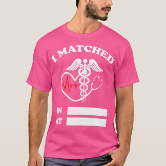 Future Doctor I Matched Medicine Match Day 2025 Re T-Shirt
