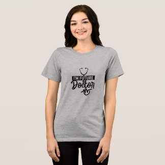 Future Doctor Typography Medical Student Gift Tri-Blend Shirt