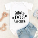 Future Dog Rescuer Cute Baby Bodysuit<br><div class="desc">Future Dog Rescuer ! This dog lover baby clothes is perfect baby shower gift to a dog mum, this dog lover baby bodysuit will be a favourite! COPYRIGHT © 2020 Judy Burrows, Black Dog Art - All Rights Reserved. COPYRIGHT © 2020 Judy Burrows, Black Dog Art - All Rights Reserved....</div>