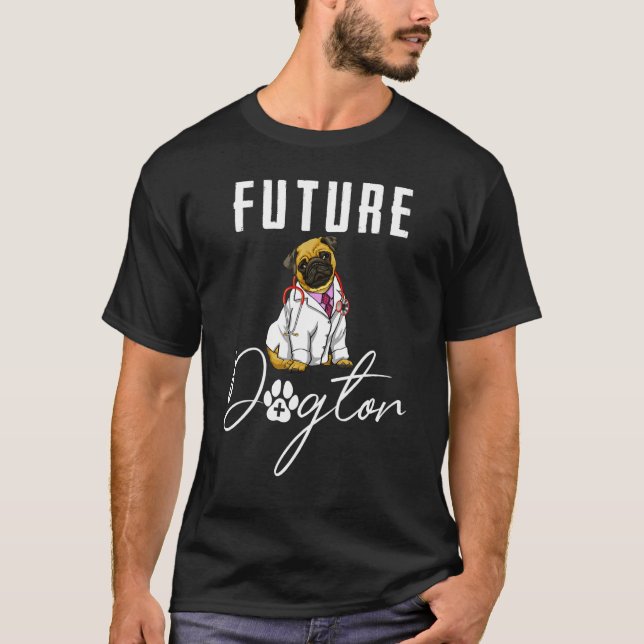 Future Dogtor Pug  Women Love Doggy Doctor 3 T-Shirt (Front)