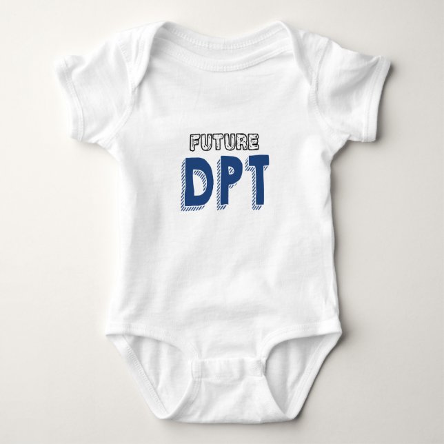 Future DPT - Funny Doctor of Physical Therapy Baby Bodysuit (Front)