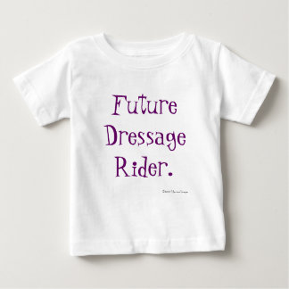 Future Dressage Rider. Baby T-Shirt