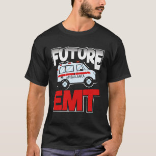Future EMT Paramedic EMS Technician T-Shirt