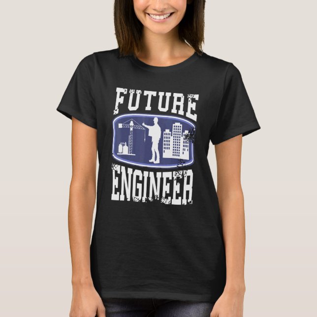 Future Engineer Engineering Students Present T-Shirt (Front)