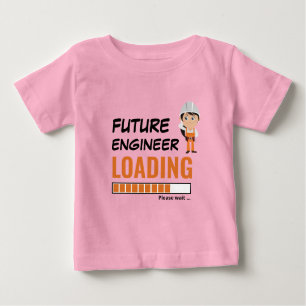 Future Engineer Loading Pink Funny Make Your Own Baby T-Shirt