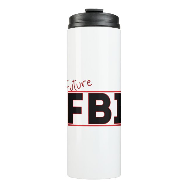 Future FBI Thermal Tumbler (Front)