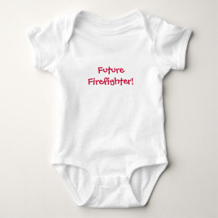Future Firefighter!-Baby Baby Bodysuit