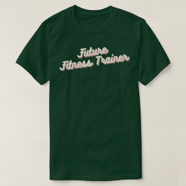 Future Fitness Trainer T-Shirt (Design Front)