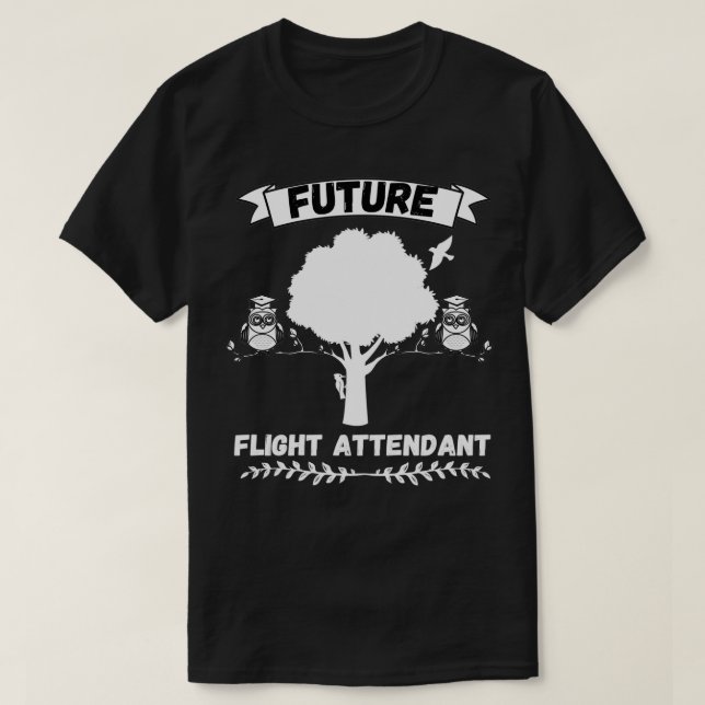 Future Flight Attendant Profession T-Shirt (Design Front)