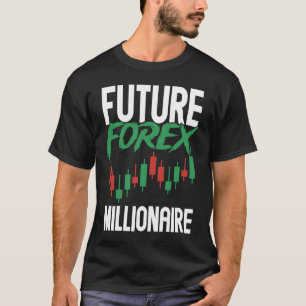 Future Forex Millionaire BACKPRINT Forex T-Shirt