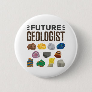 Future Geologist Geology Rocks Gems 6 Cm Round Badge