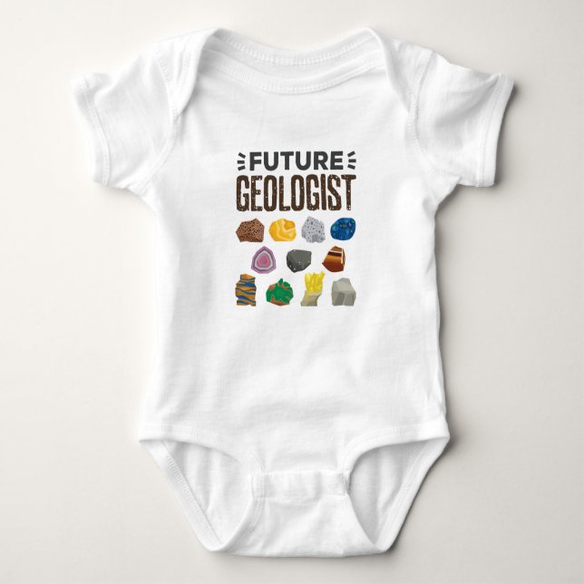 Future Geologist Geology Rocks Gems Baby Bodysuit (Front)