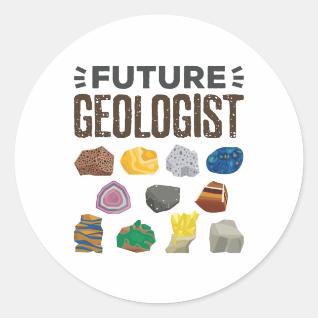 Future Geologist Geology Rocks Gems Classic Round Sticker (Front)