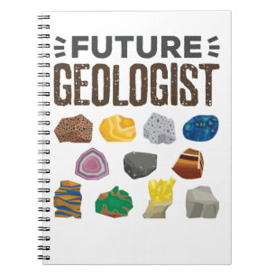 Future Geologist Geology Rocks Gems Notebook
