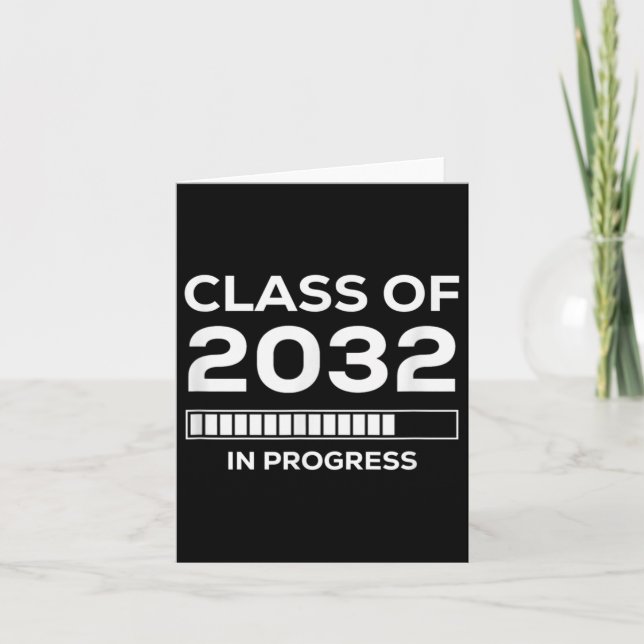 Future Graduation _ In Progress Cl Of 2032  Card (Front)