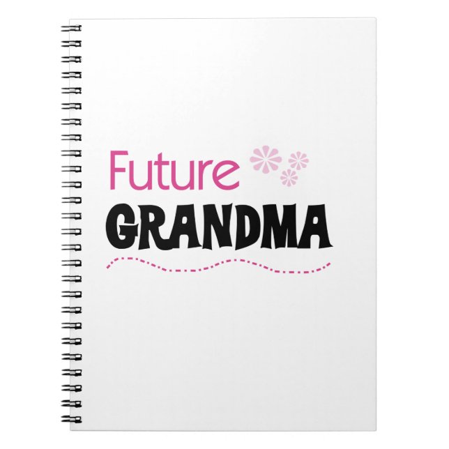 Future Grandma Gifts Spiral Notebook (Front)