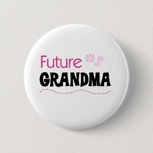 Future Grandma Tshirts and Gifts 6 Cm Round Badge