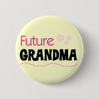 Future Grandma Tshirts and Gifts 6 Cm Round Badge
