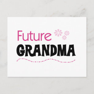 Future Grandma Tshirts and Gifts Postcard