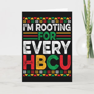 Future Hbcu Black History Month I'm Rooting For Ev Card