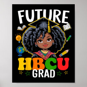 Future Hbcu Grad Afro Kids Black History Month Poster