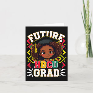 Future Hbcu Grad Black Girl Afro Kids Black Histor Card