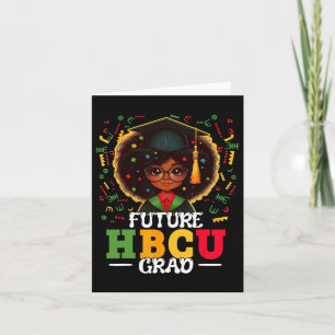 Future Hbcu Grad Black Girl Graduation Hbcu Junete Card