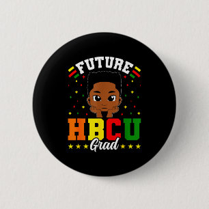 Future Hbcu Grad Boy Black Historically Black Coll 6 Cm Round Badge