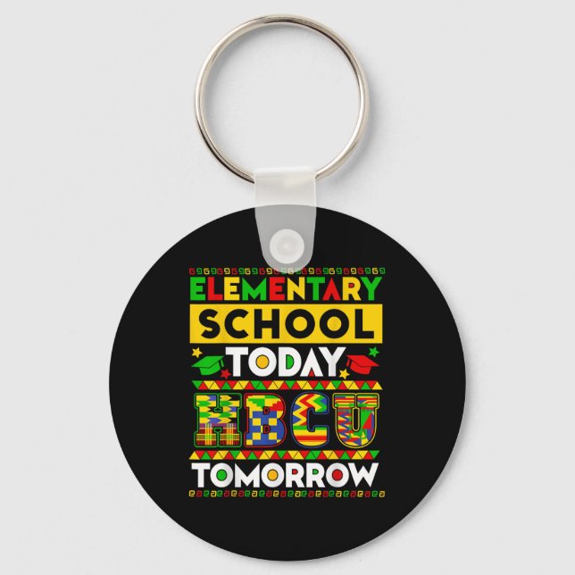 Future Hbcu Grad Elementary School Today Hbcu Tomo Key Ring (Front)