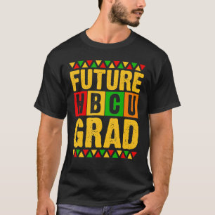 Future HBCU Grad Girl Graduation HBCU Future Stude T-Shirt