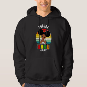 Future Hbcu Grad Girl Graduation Historically Blac Hoodie