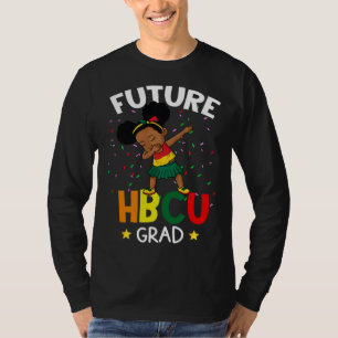 Future HBCU Grad Graduate Afro Black Girl College  T-Shirt
